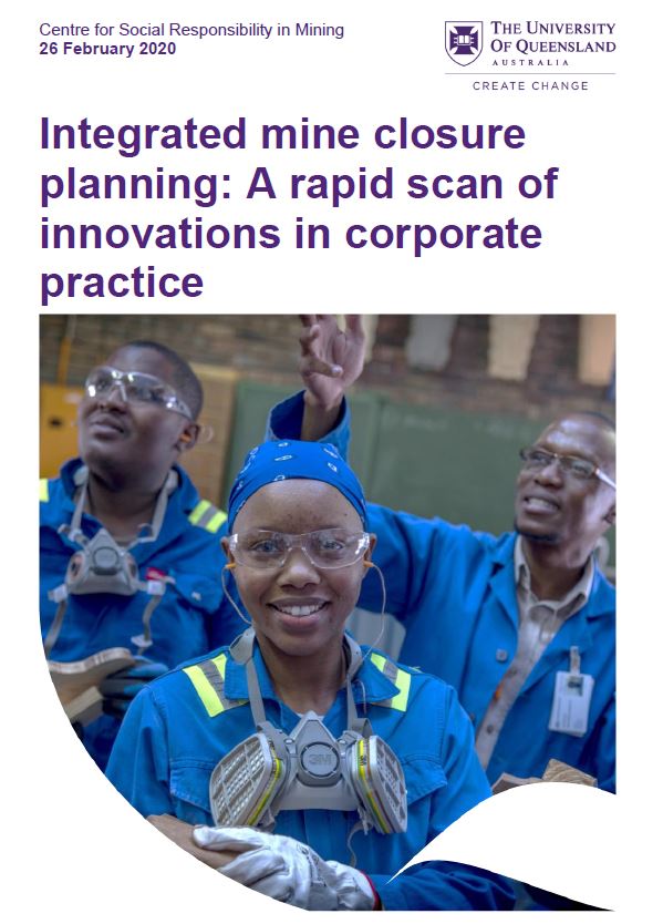 Integrated mine closure planning: A rapid scan of innovations in corporate practice