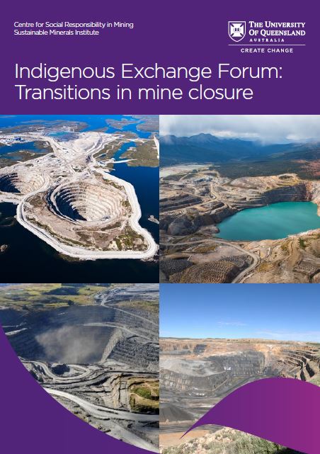 The Indigenous Exchange Forum: transitions in mine closure