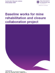 Baseline works for mine rehabilitation and closure collaboration project