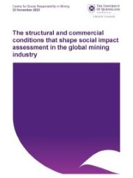 The structural and commercial conditions that shape social impact assessment in the global mining industry