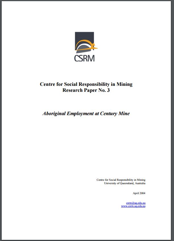 Centre for Social Responsibility in Mining research paper No.3: Aboriginal employment at Century Mine